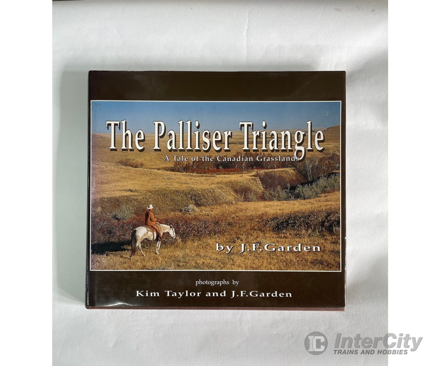 The Palliser Triangle: A Tale Of The Canadian Grasslands By J. F. Garden Books
