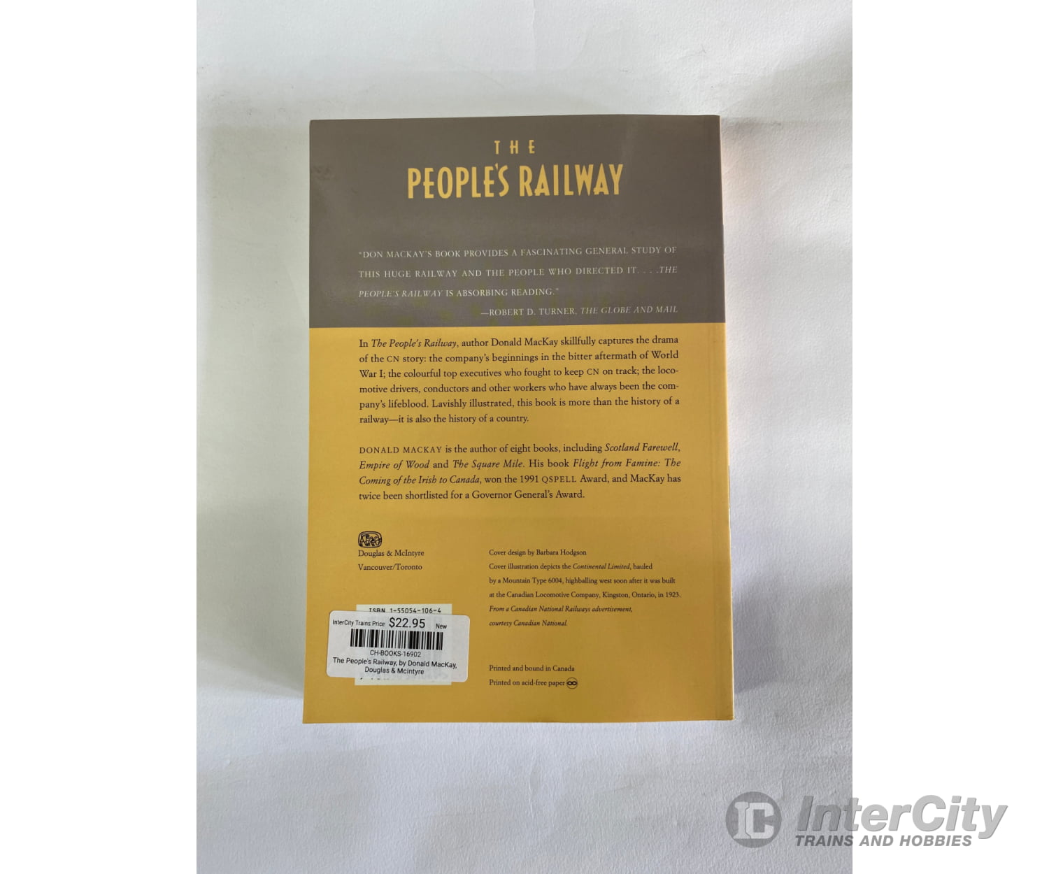 The People’s Railway By Donald Mackay Douglas & Mcintyre Books