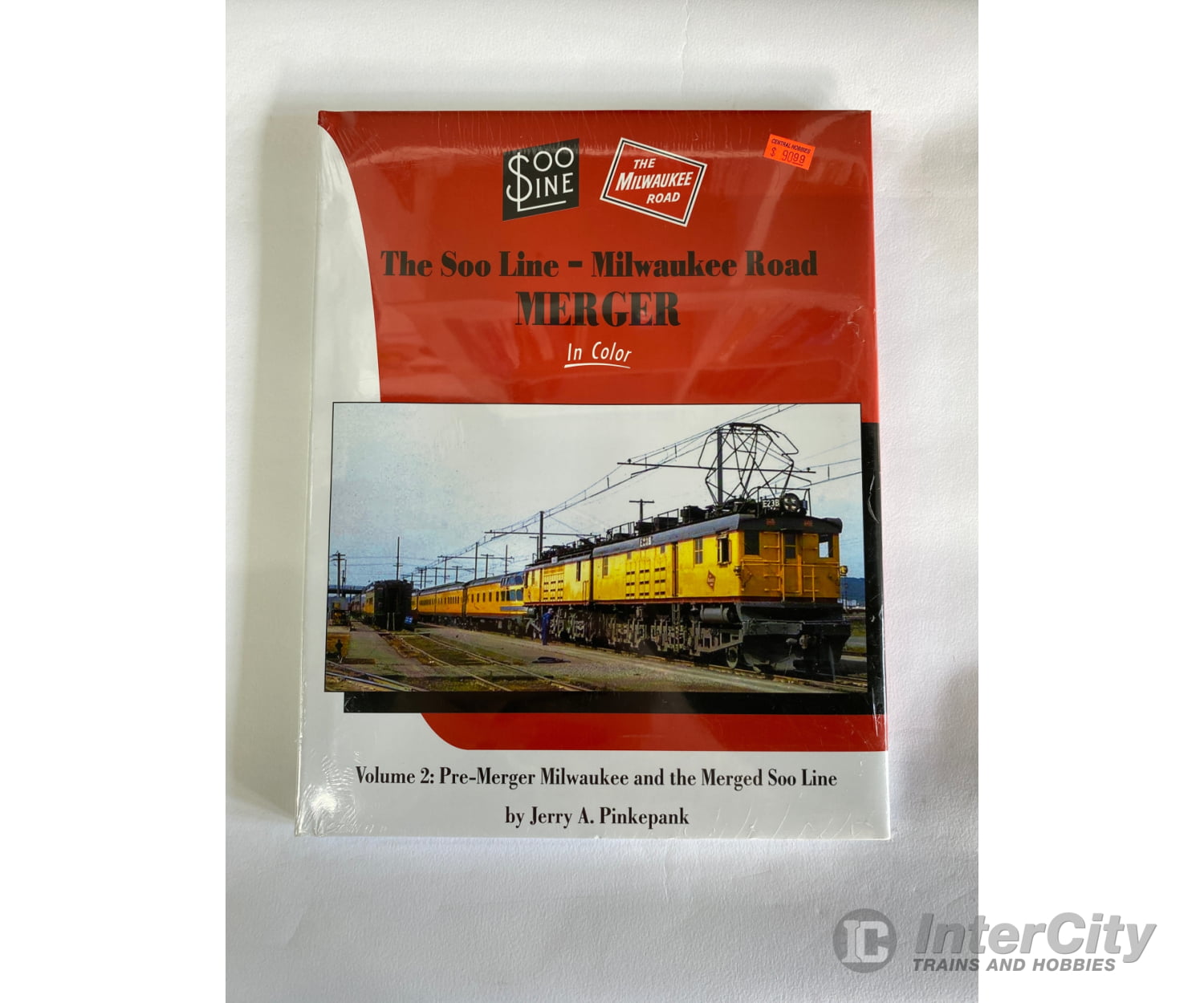 The Soo Line-Milwaukee Road Merger In Color Volume 2 By Jerry A. Pinkepank Morning Sun Books