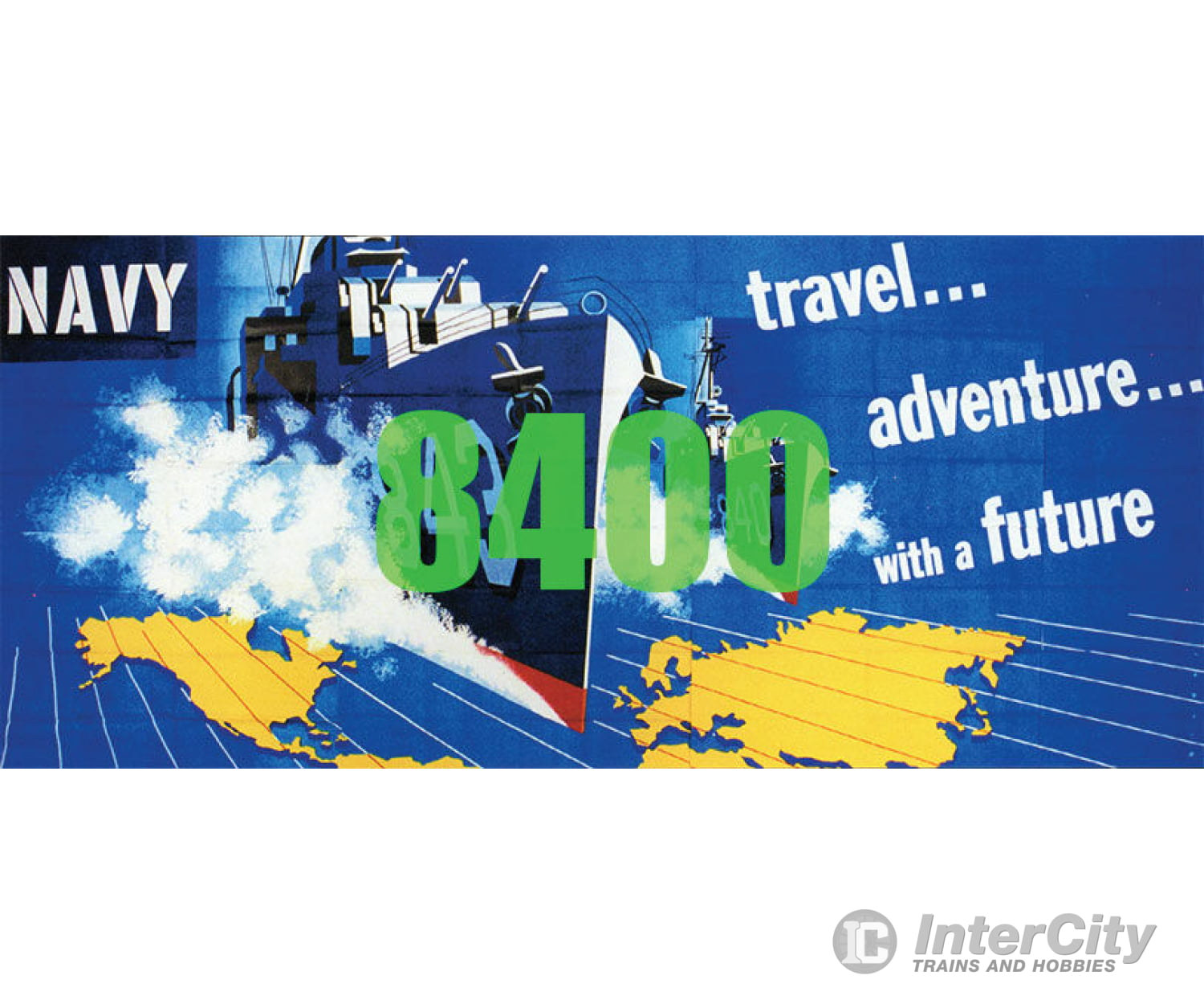 Tichy Train Group 8400 Navy Billboard - Kit -- Ship Graphics Travel... Adventure... With A Future