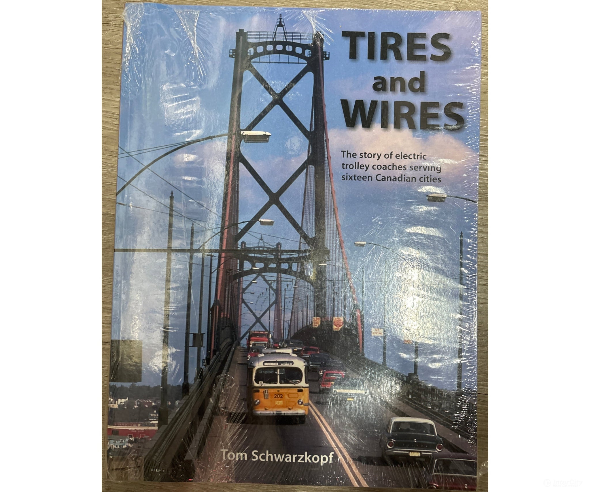 Tires and Wires by Tom Schwarzkopf - Books