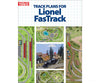 Track Plans for Lionel FasTrack by Edited Kalmbach Books