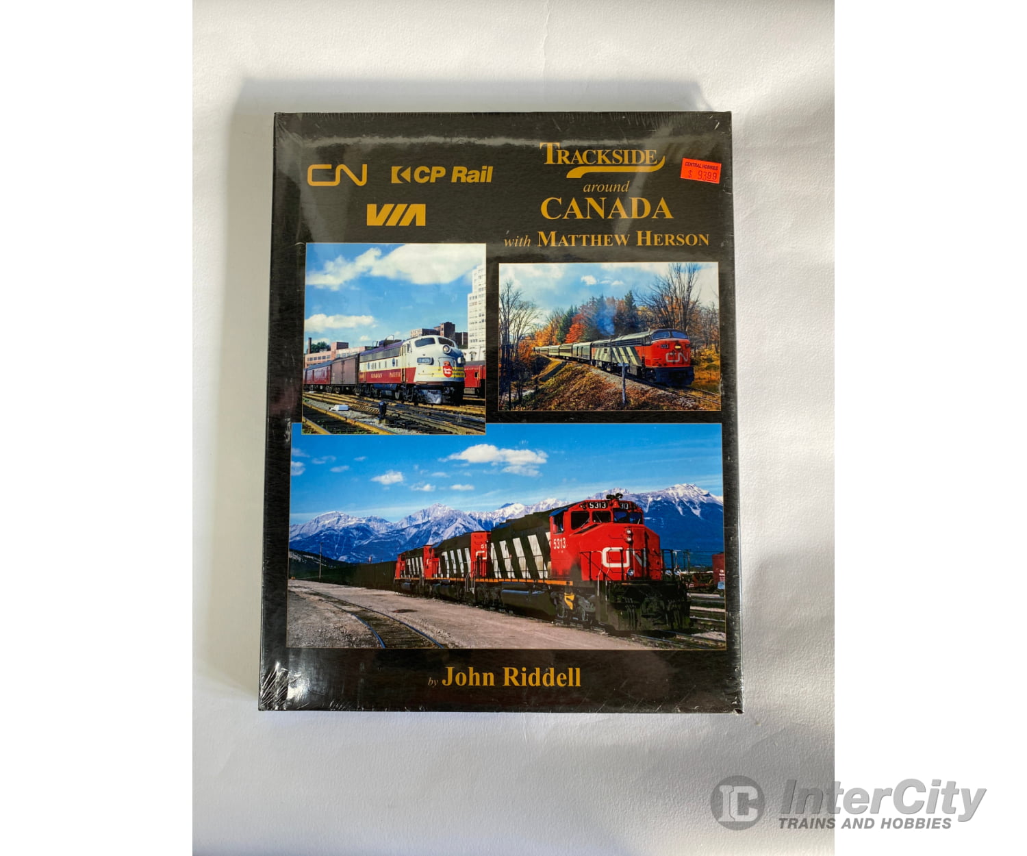 Trackside Around Canada With Matthew Herson By John Riddell Morning Sun Books