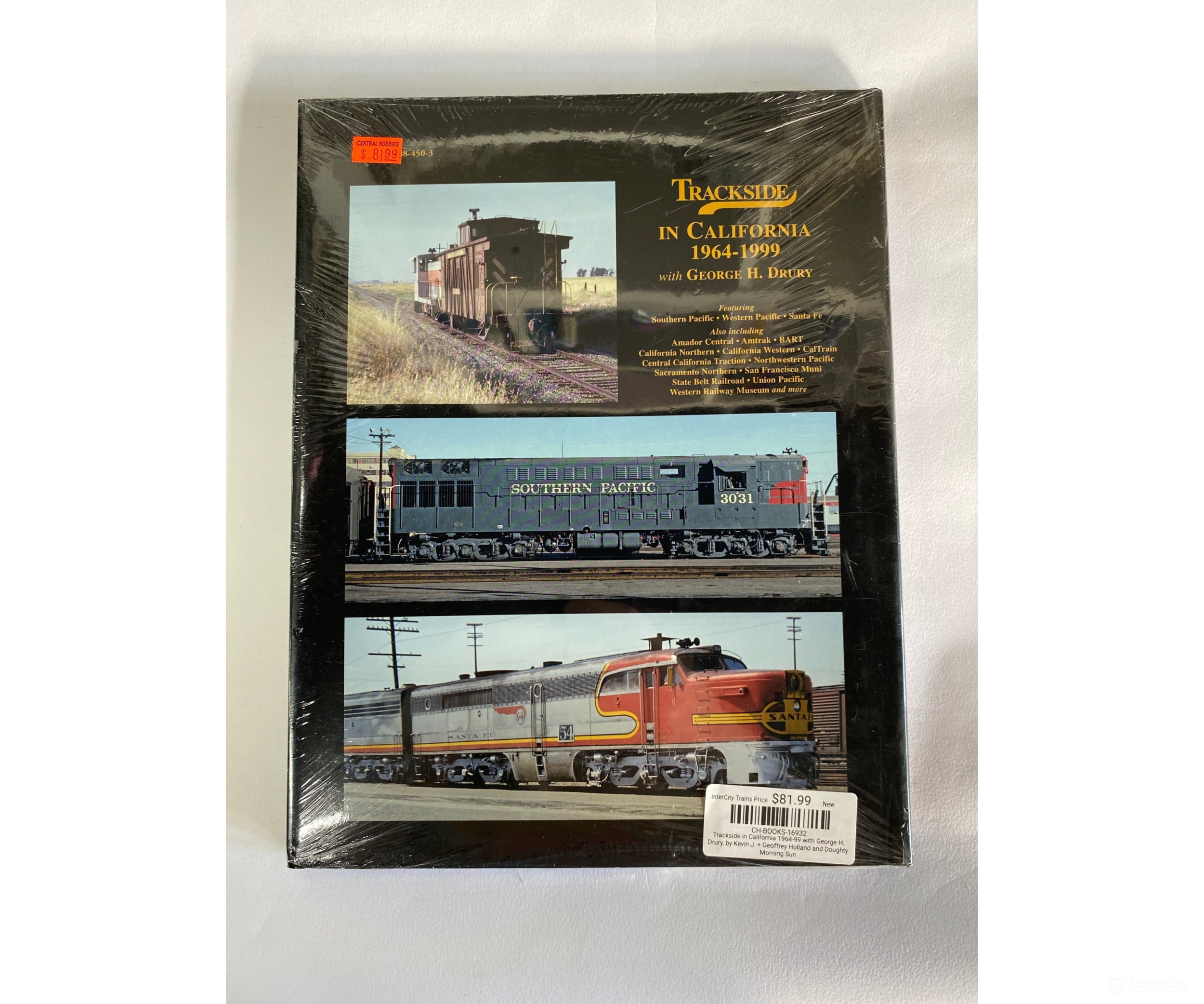 Trackside In California 1964-99 With George H. Drury By Kevin J. + Geoffrey Holland And Doughty
