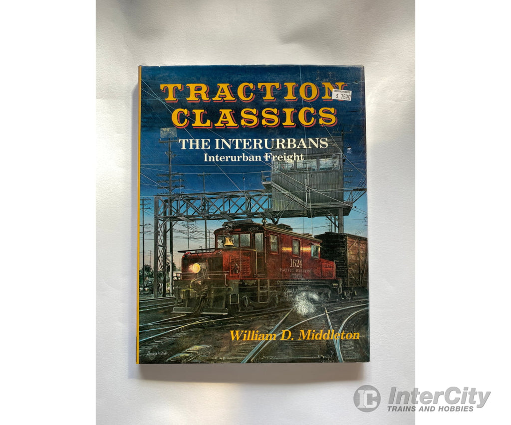 Traction Classics Vol 3 By Wiliam D. Middleton Golden West Books