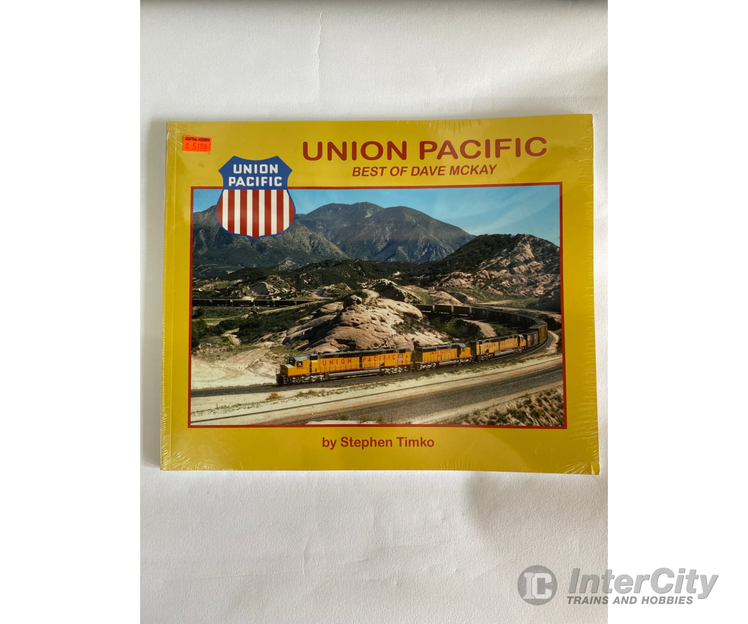 Union Pacific - Best Of Dave Mckay By Stephen Timko Morning Sun Books