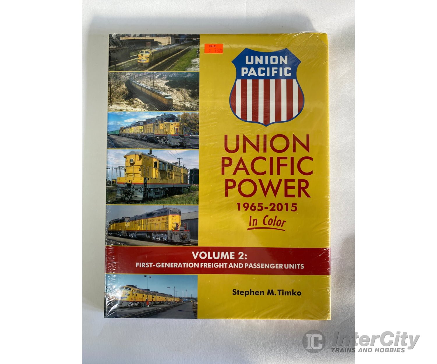 Union Pacific Power 1965-2015 In Color Volume 2: First-Generation Freight And Passenger Units By