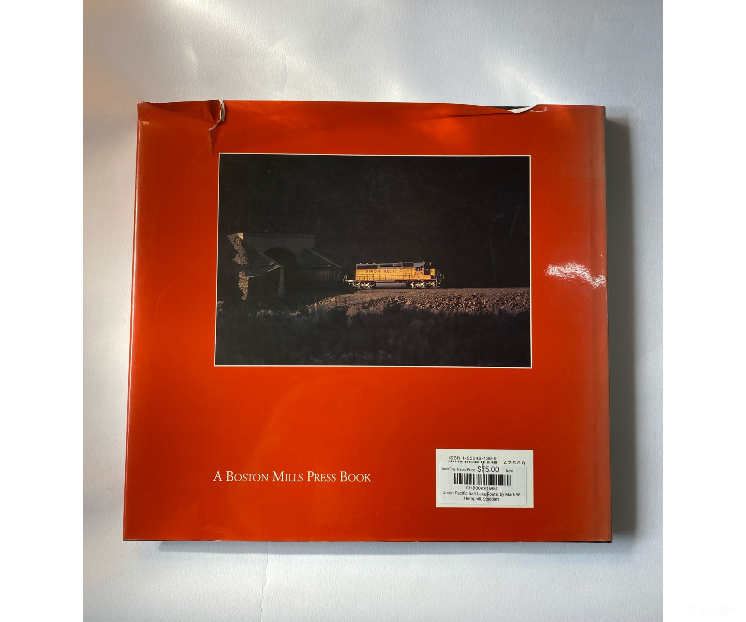Union Pacific Salt Lake Route By Mark W. Hemphill Stoddart Books